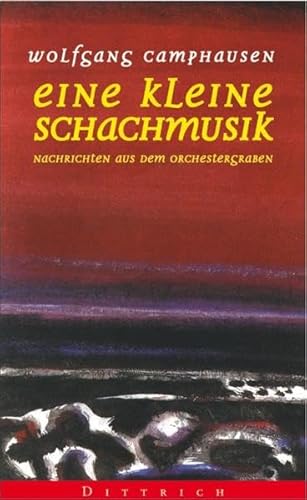 Eine kleine Schachmusik: Nachrichten aus dem Orchestergraben