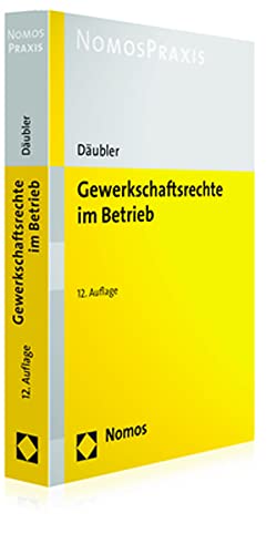 Gewerkschaftsrechte im Betrieb