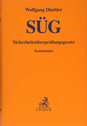 Sicherheitsüberprüfungsgesetz (Gelbe Erläuterungsbücher) von Beck C. H.