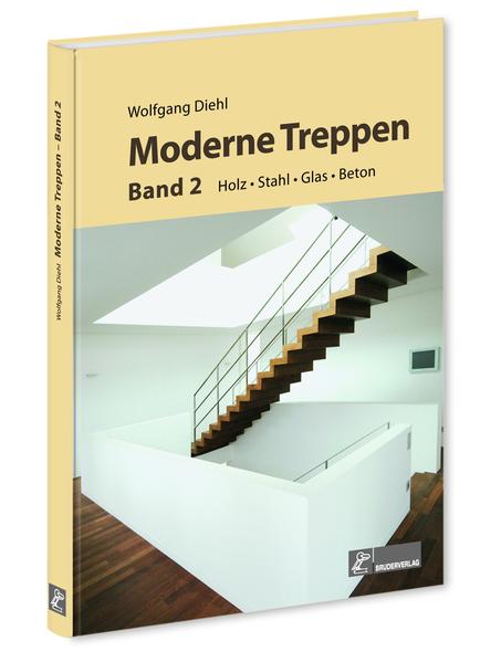 Moderne Treppen Band II von Bruderverlag GmbH