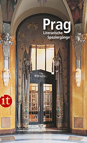 Prag: Literarische Spaziergänge (insel taschenbuch) von Insel Verlag GmbH