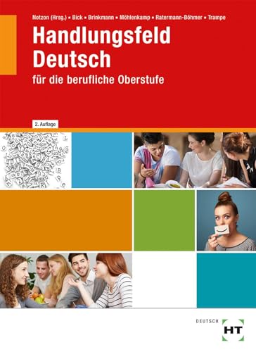Handlungsfeld Deutsch: für die berufliche Oberstufe von Handwerk + Technik GmbH