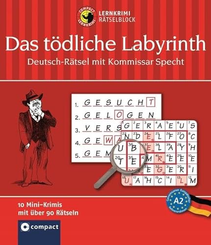 Das tödliche Labyrinth: 8 Mini-Krimis mit Rätseln - Deutsch (DaF) A2 (Compact Lernkrimi Rätselblock)