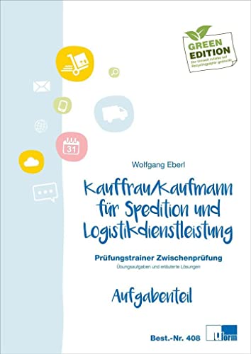 Kaufmann/-frau für Spedition und Logistikdienstleistung, Prüfungstrainer Zwischenprüfung