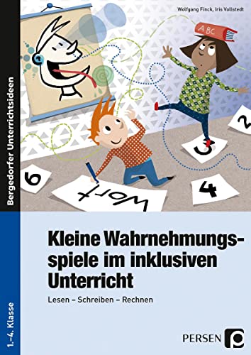 Kleine Wahrnehmungsspiele im inklusiven Unterricht: Lesen - Schreiben - Rechnen (1. bis 4. Klasse) von Persen Verlag i.d. AAP