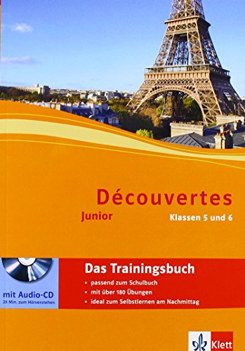 Découvertes. Junior für Klassen 5 und 6: Das Trainingsbuch mit Audio-CD (Doppelband) 1./2. Lernjahr (Découvertes. Junior (ab Klasse 5))