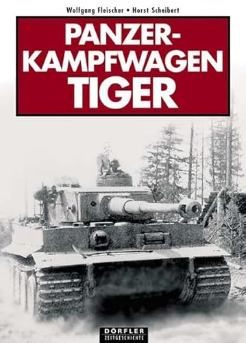 Panzerkampfwagen Tiger Panzerkampfwagen Tiger