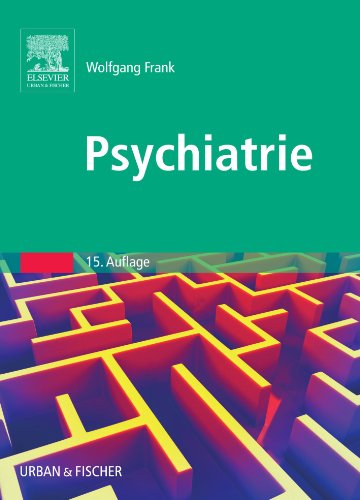 Psychiatrie (Kurzlehrbücher) von Elsevier