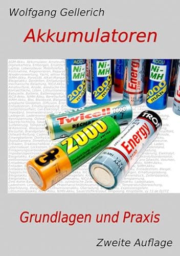 Akkumulatoren - Grundlagen und Praxis (2. Auflage) von Shaker Media GmbH