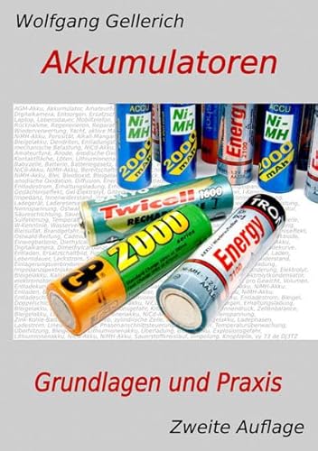 Akkumulatoren - Grundlagen und Praxis (2. Auflage) von Shaker Media GmbH