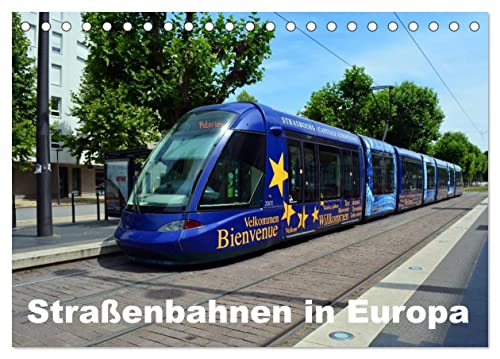Straßenbahnen in Europa (Tischkalender 2025 DIN A5 quer), CALVENDO Monatskalender von CALVENDO