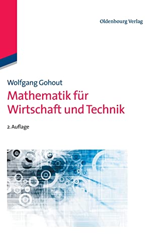 Mathematik für Wirtschaft und Technik von Walter de Gruyter