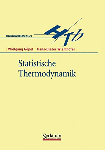 Statistische Thermodynamik (German Edition) von Spektrum Akademischer Verlag