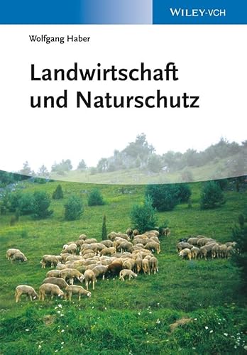 Landwirtschaft und Naturschutz von Wiley