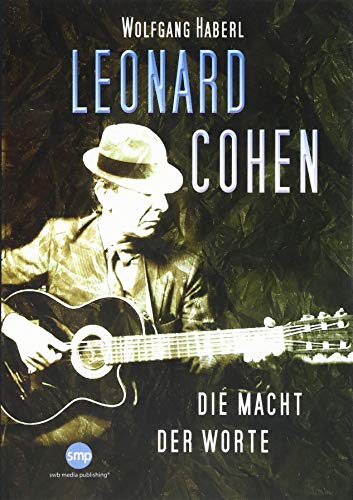 Leonard Cohen: Die Macht der Worte