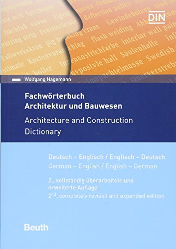 Fachwörterbuch Architektur und Bauwesen: Deutsch - Englisch / Englisch - Deutsch (DIN Media Wissen)