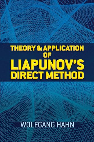 Theory and Application of Liapunov's Direct Method (Dover Books on Mathematics) von Dover Publications