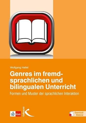 Genres im fremdsprachlichen und bilingualen Unterricht: Formen und Muster der sprachlichen Interaktion