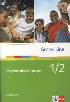 Green Line 1 und 2. 99 grammatische Übungen mit Lösungen von Klett Ernst /Schulbuch