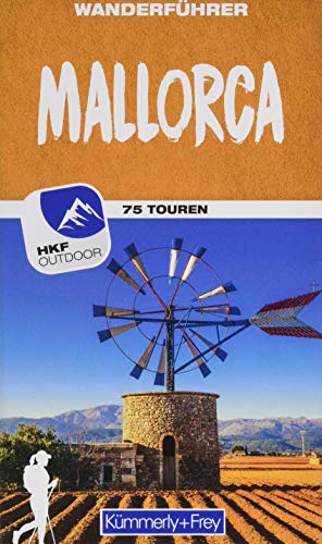 Mallorca Wanderführer: Mit 75 Touren und Outdoor App (Kümmerly+Frey Wanderführer) von HALLWAG
