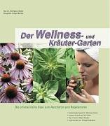 Der Wellness- und Kräutergarten