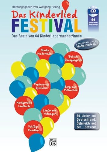 KinderliedFestival: Das Beste von 64 Kinderliedmacher/innen! Aktuelle Hits Ausgezeichnete Kinderlieder Starke Mitmach- und Bewegungslieder für KiTa ... • Pfiffige Melodien für KiTa und Grundschule KinderliedFestival: Das Beste von 64 Kinderliedmacher/innen! Aktuelle Hits Ausgezeichnete Kinderlieder Starke Mitmach- und Bewegungslieder für KiTa ... • Pfiffige Melodien für KiTa und Grundschule