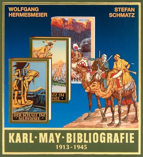 Gesammelte Werke, Karl-May-Bibliografie 1913-1945