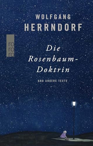 Die Rosenbaum-Doktrin: und andere Texte