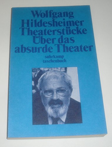 Theaterstücke/Über das absurde Theater. von Suhrkamp Verlag KG