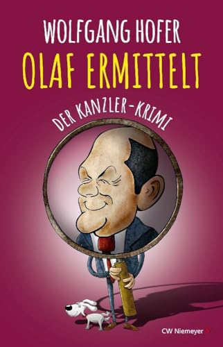 OLAF ERMITTELT – Der Kanzler-Krimi von Niemeyer C.W. Buchverlage