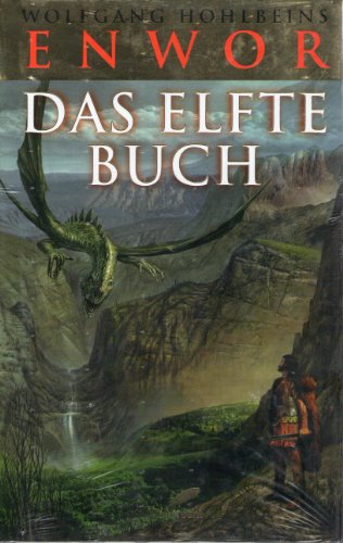 Das Elfte Buch. Enwor 11. Das Elfte Buch. Enwor 11.