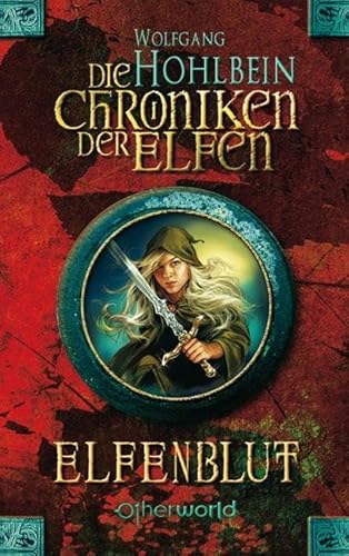 Die Chroniken der Elfen 1: Elfenblut