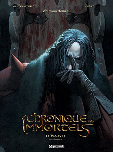 La chronique des immortels, Tome 4 : Le Vampyre : Deuxième partie