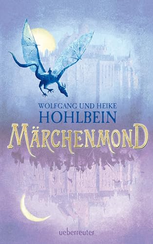 Märchenmond (Märchenmond, Bd. 1) von Ueberreuter Verlag