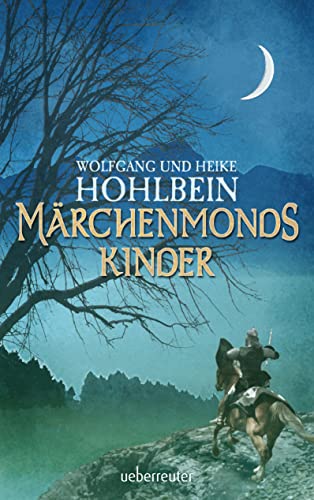 Märchenmonds Kinder (Märchenmond, Bd.) von Ueberreuter Verlag