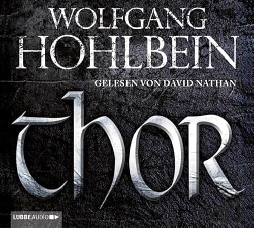 Thor: Bearbeitete Fassung. Gekürzte Lesung Thor: Bearbeitete Fassung. Gekürzte Lesung