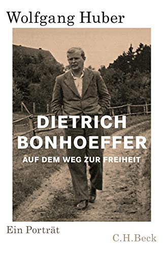 Dietrich Bonhoeffer von Beck C. H.