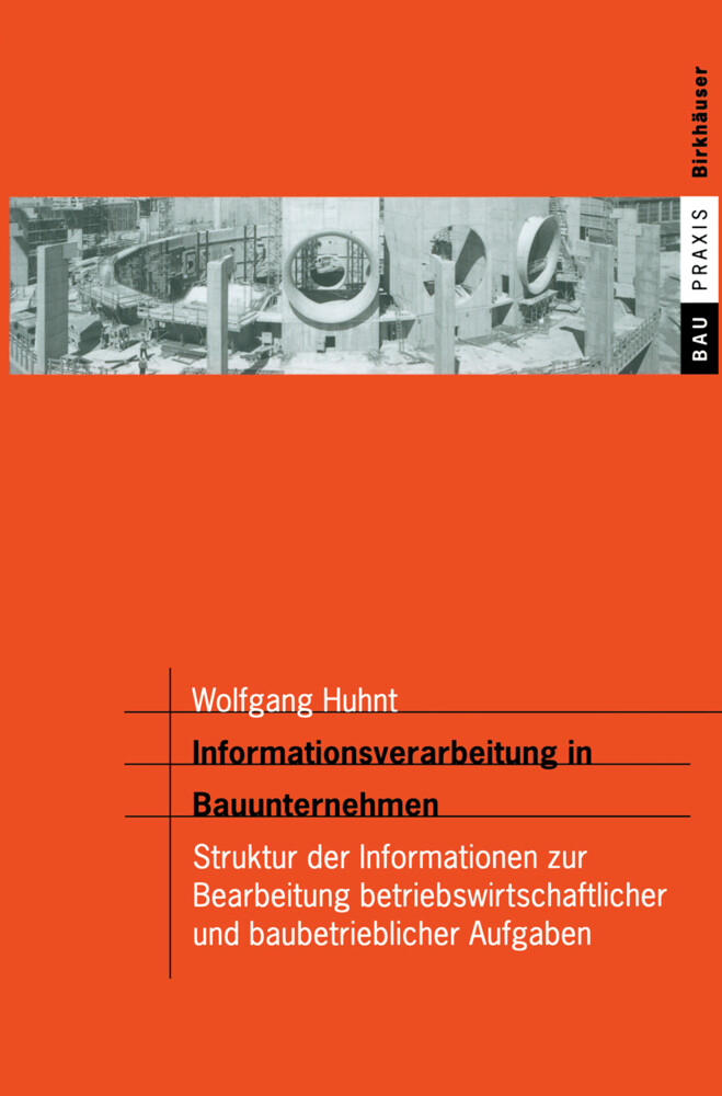 Informationsverarbeitung in Bauunternehmen von Birkhäuser Basel
