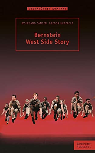 Bernstein - West Side Story von Henschel Verlag; Bärenreiter