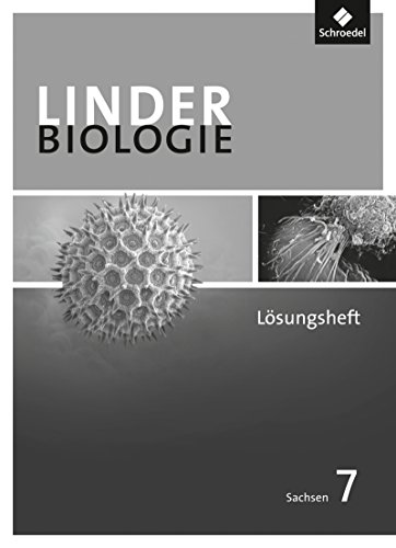 LINDER Biologie SI - Ausgabe 2011 für Sachsen: Lösungen zum Arbeitsheft 7 von Westermann Bildungsmedien Verlag GmbH