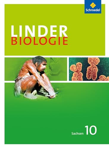 LINDER Biologie SI - Ausgabe 2011 für Sachsen: Schülerband 10