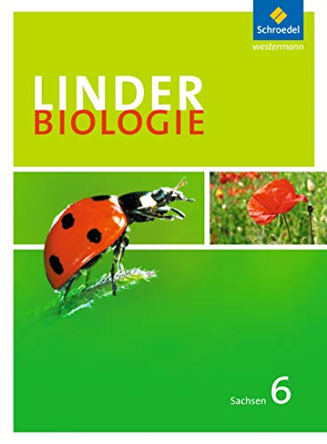 LINDER Biologie SI - Ausgabe für Sachsen: Schülerband 6 (LINDER Biologie SI: Ausgabe 2011 für Sachsen) von Schroedel Verlag GmbH