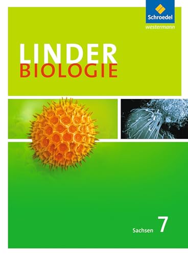 LINDER Biologie SI - Ausgabe für Sachsen: Schülerband 7 (LINDER Biologie SI: Ausgabe 2011 für Sachsen) von Schroedel