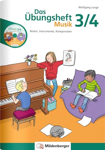Das Übungsheft Musik 3/4: Noten, Instrumente, Komponisten von Mildenberger Verlag GmbH