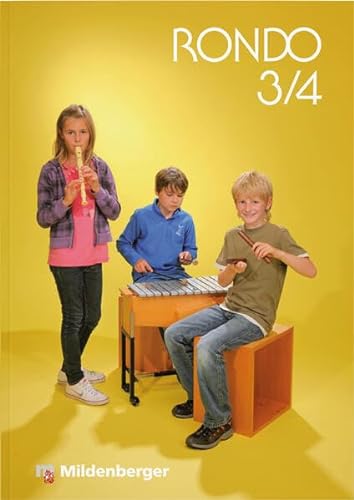RONDO 3/4 – Schülerbuch · Ausgabe Bayern: Musiklehrgang für die Grundschule · LehrplanPLUS ZN 87/15-GS von MILDENBERGER VERLAG GMBH