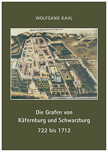Die Grafen von Käfernburg und Schwarzburg 722 bis 1712 von Ringelbergverlag