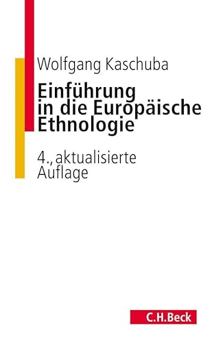 Einführung in die Europäische Ethnologie (C.H. Beck Studium)