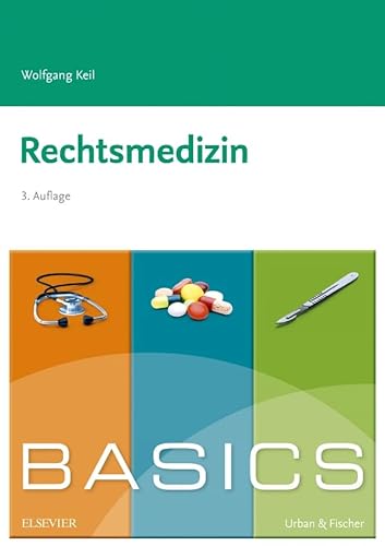 BASICS Rechtsmedizin