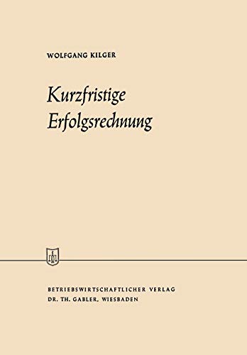 Kurzfristige Erfolgsrechnung (Industrielles Rechnungswesen in Programmierter Form) (German Edition) von Gabler Verlag