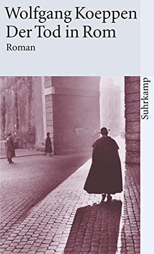 Der Tod in Rom. Roman. von Suhrkamp Verlag AG
